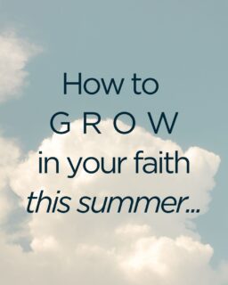 Summer is often seen as a time to slow down, and while rest is good, it doesn't mean our spiritual growth has to take a break. What’s a rhythm or habit you’re hoping to start (or keep) this summer?